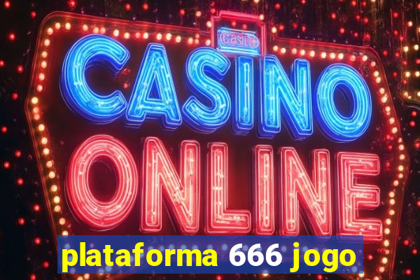 plataforma 666 jogo